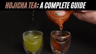 Hojicha Tea  A Complete Guide to Roasted Japanese Green Tea [upl. by Abibah]