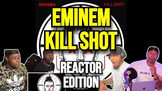 Eminem  Kill Shot  REACTION MASHUP [upl. by Orofselet]