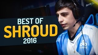 CSGO  Best of Shroud Highlights 2016 [upl. by Dagmar]