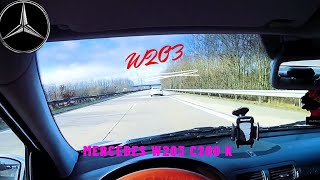 Mercedes C 200 Kompressor W203 Top Speed on GERMAN AUTOBAHN [upl. by Nonnelg384]