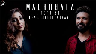 Madhubala Reprise feat Neeti Mohan  Amit Trivedi  Ozil Dalal  Songs of Love  AT Azaad [upl. by Atiuqad674]