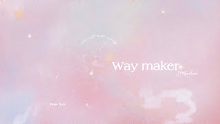 Way Maker [upl. by Erb]