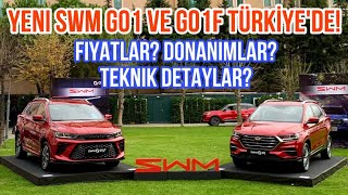 Yeni SWM G01 ve Yeni SWM G01F TÜRKİYE’de Fiyatlar Donanımlar Teknik Özellikler [upl. by Norene707]