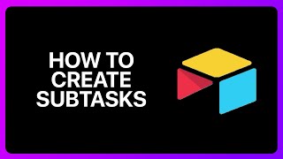 How To Create Subtasks In Airtable Tutorial [upl. by Aibar]