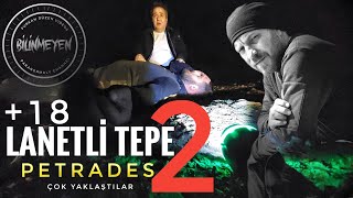 LANETLİ TEPE PETRADES 2 [upl. by Emia]