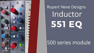 Rupert Neve Designs 551 EQ 500series [upl. by Trelu]