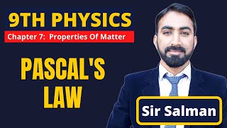 9th Class  Physics  Chapter 7  Properties of Matter  Pascals Law  9 Class Physics  Lec06 [upl. by Solenne814]