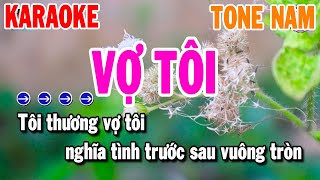 Vợ Tôi Karaoke Nhạc Sống Tone Nam 2023 Dễ Ca  Thanh Hải Organ [upl. by Idnym]