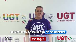 UGTOsakidetza 🎤quotGracias a UGT se firma el Primer Plan de Igualdad en Osakidetza🎤 [upl. by Mercola]