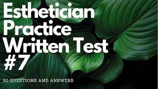 Esthetician Practice Written Test 7 [upl. by Potts]