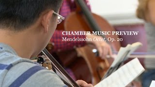 Philharmonia Chamber Players Preview Mendelssohn Octet Op 20 [upl. by Uziel]