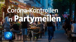 CoronaPandemie Kontrollen der Partymeilen [upl. by Eissej]