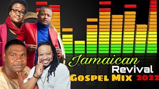 Jamaican Revival Gospel Mix 2022 Minster Howdy  Julene Minto  Andre Revelation  Dyshane Campbell [upl. by Nolaf738]