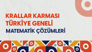 Krallar Karması TÜRKİYE GENELİ Deneme Sınavı l MATEMATİK Çözümleri [upl. by Helene]