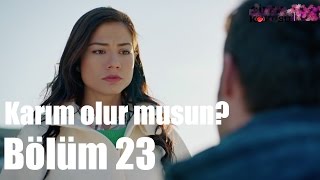 Çilek Kokusu 23 Bölüm  Karım Olur Musun [upl. by Idnaj]