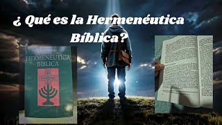 ¿ Qué es la Hermenéutica Bíblica [upl. by Radburn499]