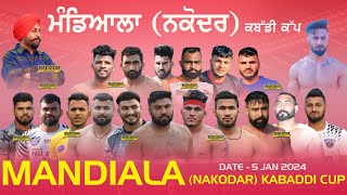 🔴 LIVE Mandiala Nakodar Kabaddi Tournament  05 Jan 2024  Kabaddi Junction  Live Kabaddi Match [upl. by Ieluuk]