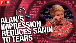 QI  Alans Impression Reduces Sandi To Tears [upl. by Macmahon771]