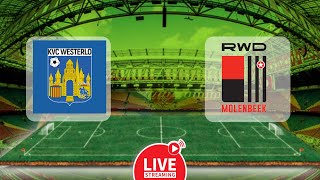 KVC Westerlo vs RWD Molenbeek 🔴Live match today⚽ [upl. by Riordan]