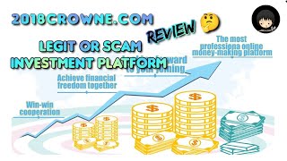 2018Crownecom Review  Legit or Scam Investment Platform [upl. by Xylia]