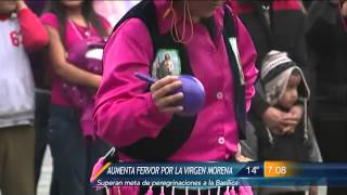 Las Noticias  Aumenta la fe por La Virgen Morena en Monterrey [upl. by Ecnerret]