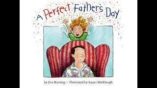 A Perfect Fathers Day by Eve Bunting Grandma Anniis Storytime [upl. by Pepin]