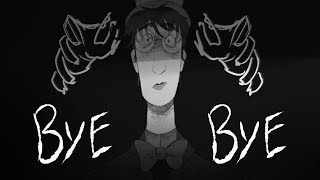 Bye Bye  Dont Starve inspired by MindMeats Videos [upl. by Aehtorod]