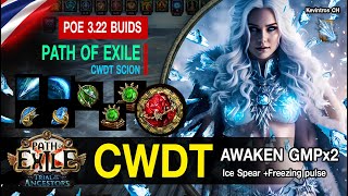 POE 322 CWDT build Scion CR52 Double Awake GMP  Returning Projectile update [upl. by Vasilis]