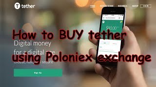 How to buy USDT Tether from poloniex [upl. by Atnuahsal920]