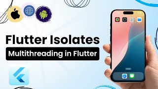 Flutter Isolate  Multithreading in FlutterAdvanced Usecase [upl. by Iphigeniah]