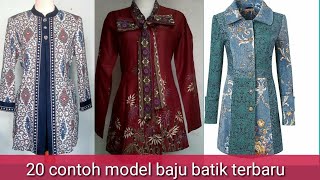 20 CONTOH MODEL BAJU BATIK TERBARU [upl. by Lonni]