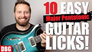 10 EASY Major Pentatonic LICKS Every Guitarist Should Know [upl. by Nossyla900]