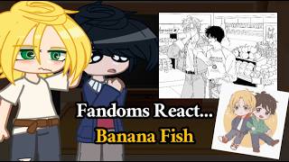 Fandoms React  Banana Fish  GCRV  Part 14  Enjoy [upl. by Boorer]