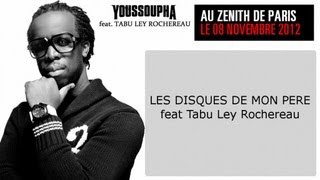 Youssoupha feat Tabu Ley Rochereau  Les Disques De Mon Père  Paroles Officiel [upl. by Aitselec]