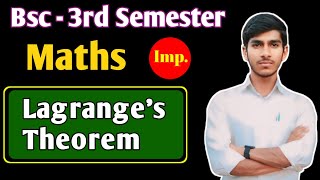 Lagranges Theorem with Proof  Bsc Maths  Bsc 3rd Sem chetansir bsc  Chetan Sir [upl. by Arhoz]