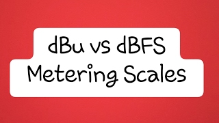 Audio Metering What is dBu vs dBFS [upl. by Malorie]