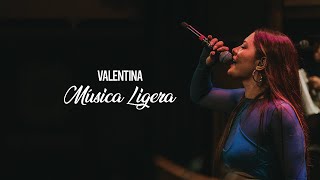 Valentina  Música Ligera Video [upl. by Luoar471]