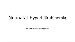 Neonatal Hyperbilirubinemia [upl. by Roer75]