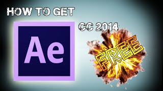 HOW TO GET AE CC FREE 2014 [upl. by Barina]