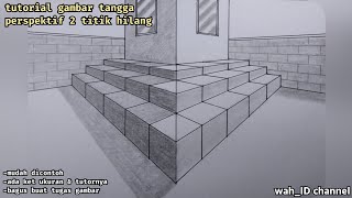 cara menggambar tangga 2 arah  perspektif 2 titik hilang  perspective drawing tutorial [upl. by Carmella]