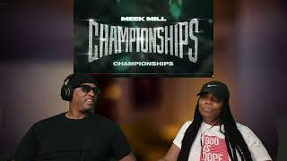 Meek Mill  Championships Official Audio REACTION [upl. by Krystle]