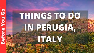 Perugia Italy Travel Guide 15 BEST Things To Do In Perugia [upl. by Anomar]