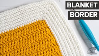 CROCHET Easy Blanket Border that works on any Blanket [upl. by Biddle832]