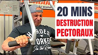 DETRUISEZ VOS PECTORAUX EN 20 MINUTES [upl. by Elohc875]