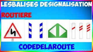 code de la route Les balises [upl. by Yarled]