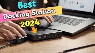 Top 5 Best Docking Station With Display Port in 2024 [upl. by Gavrah585]