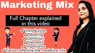 Marketing mix  introduction  elements of marketing mix  factors affecting marketing mix  mcom 3 [upl. by Connolly]