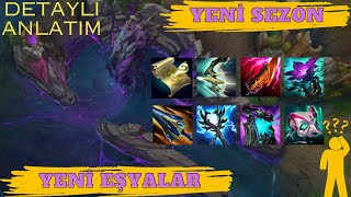 LOL YENİ SEZON EŞYALAR DETAYLI ANLATIM │SEZON 14 [upl. by Eirallam]