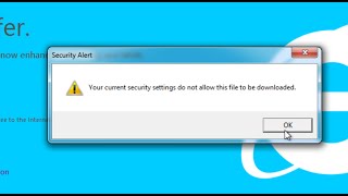 How to fix quotYour current security settings do not allow this file to be downloadedquot error pop up [upl. by Auqinal]