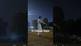 Attan In forman Christian College LahoreFc college lahore night View😘❤❤ [upl. by Alih]